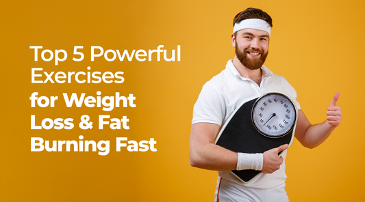 Top 5 Powerful Exercises for Weight Loss and Fat Burning Fast