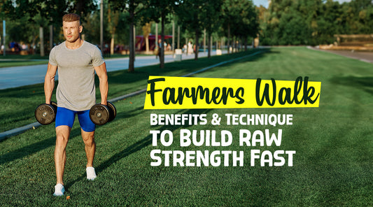 Farmer’s Walk Benefits and Technique to Build Raw Strength Fast