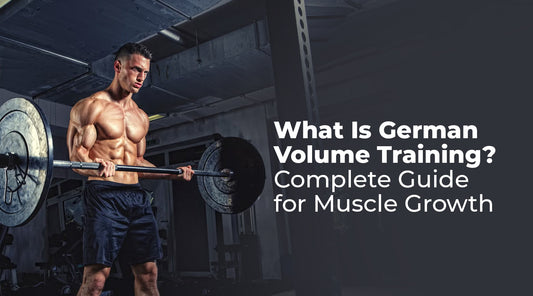 What Is German Volume Training? Complete Guide for Muscle Growth