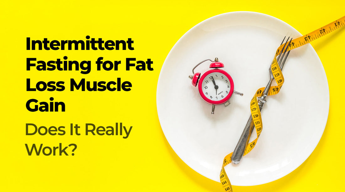 Intermittent Fasting for Fat Loss: Does It Really Work?
