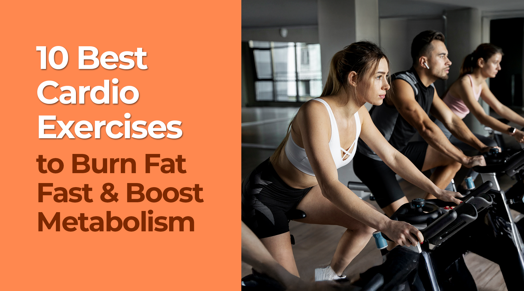 10 Best Cardio Exercises to Burn Fat Fast and Boost Metabolism