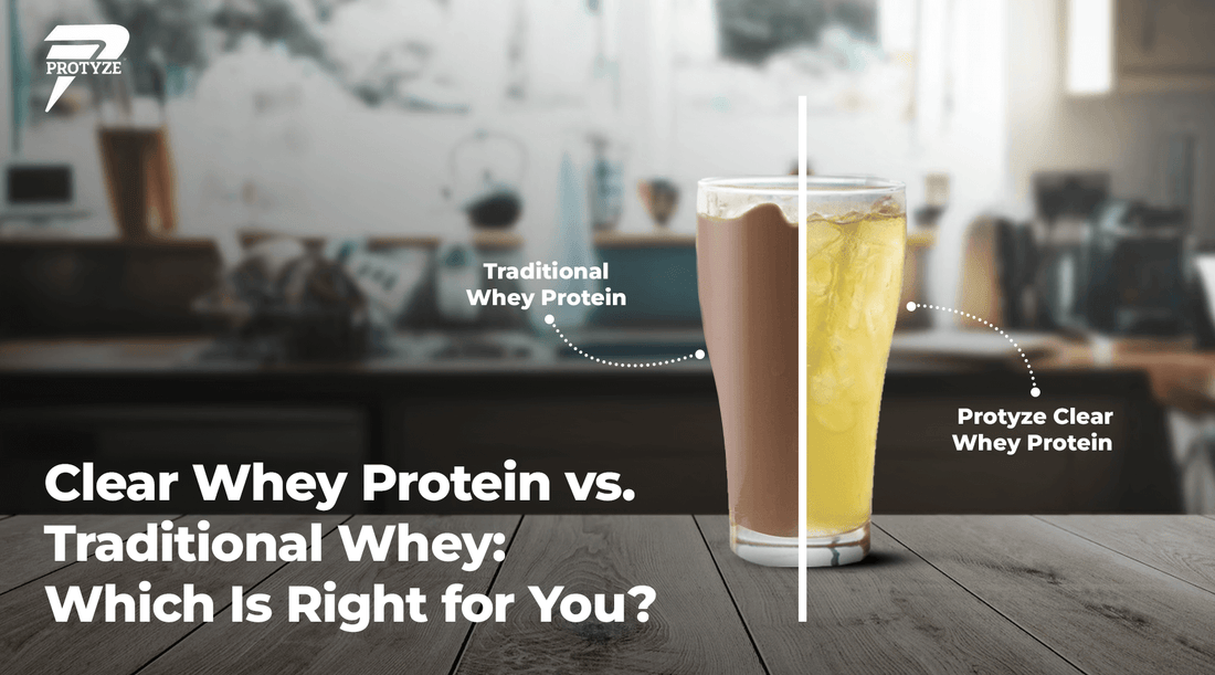 Clear Whey Protein vs. Traditional Whey: Unveiling the Best Protein Powder for You