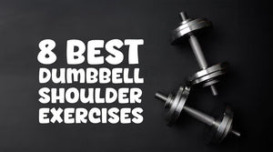 8 Best Dumbbell Shoulder Exercises | Top Shoulder Workout With Dumbbells at Home
