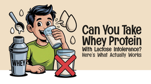Can You Take Whey Protein With Lactose Intolerance? Here’s What Actually Works