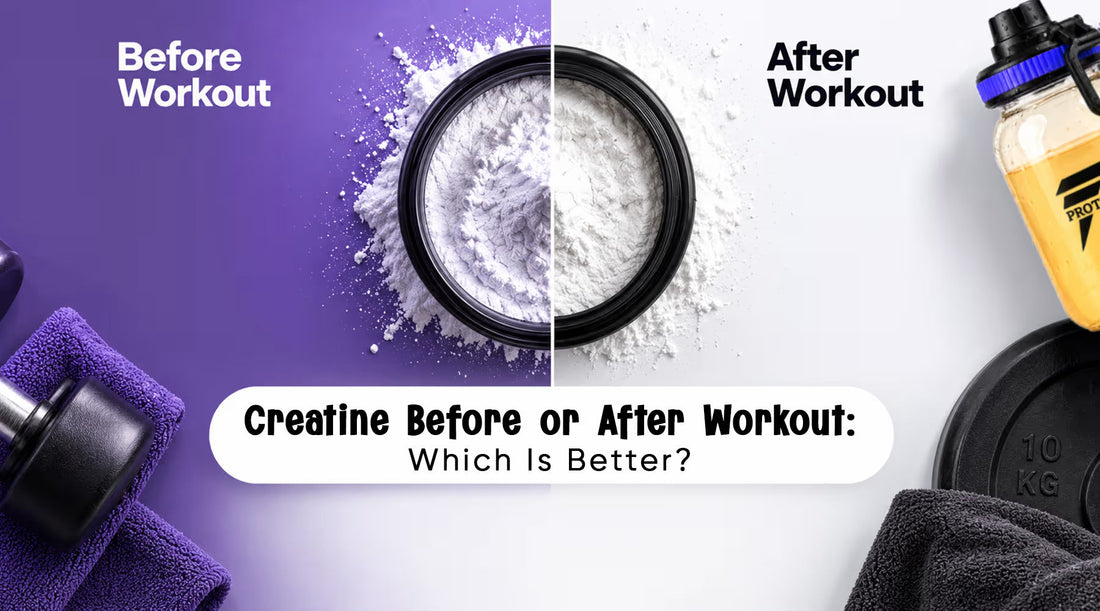 Creatine Before or After Workout: Which Is Better?