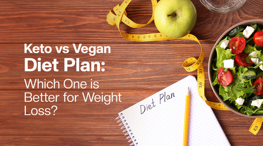 Keto vs Vegan Diet Plan: Which One is Better for Weight Loss?