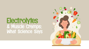Electrolytes and Muscle Cramps, What Science Says