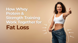 How Whey Protein and Strength Training Work Together for Fat Loss