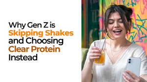 Why Gen Z is Skipping Shakes and Choosing Clear Protein Instead