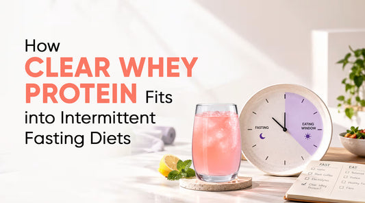 How Clear Whey Protein Fits into Intermittent Fasting Diets