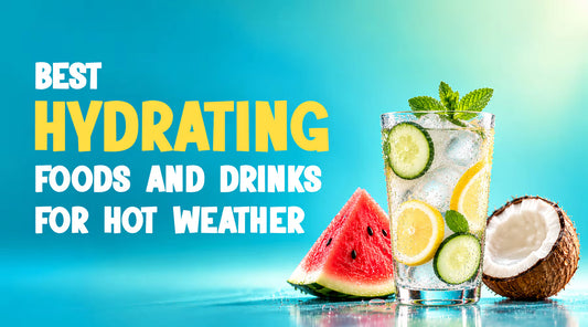 Best Hydrating Foods and Drinks for Hot Weather