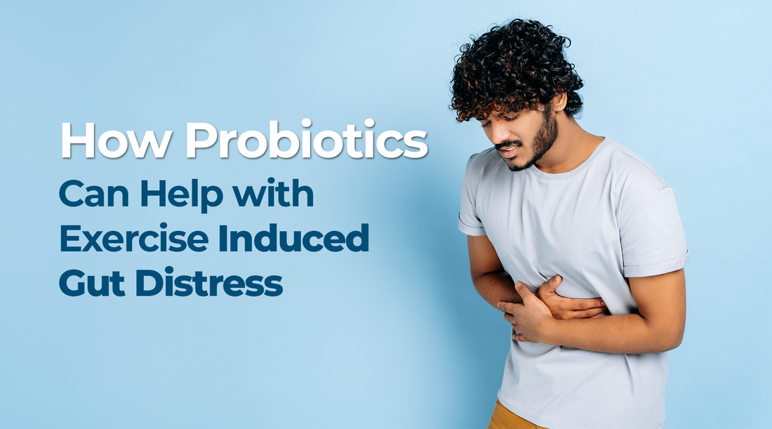 How Probiotics Can Help with Exercise-Induced Gut Distress