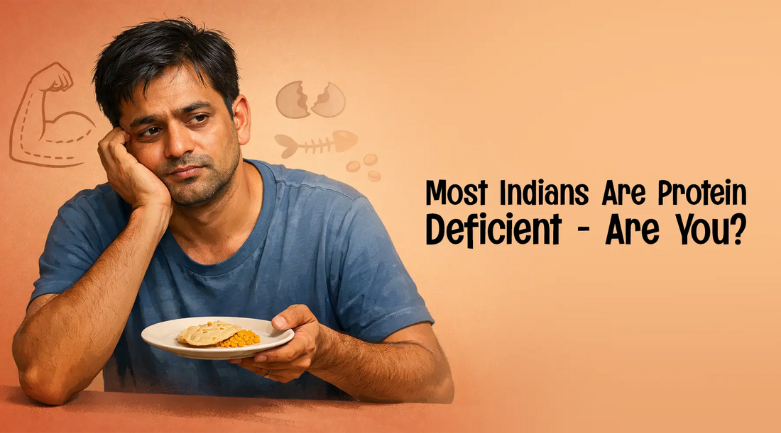 Most Indians Are Protein Deficient - Are You?