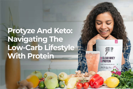 Protyze and Keto: Navigating the Low-Carb Lifestyle with Protein