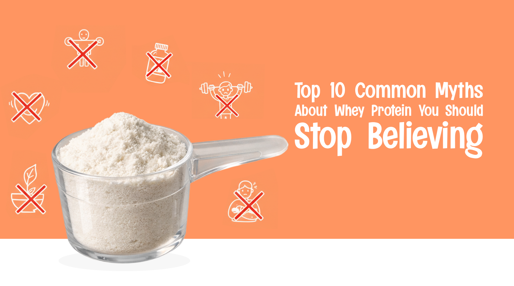Top 10 Common Myths About Whey Protein You Should Stop Believing