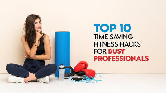Time Saving Fitness Hacks for Busy Professionals