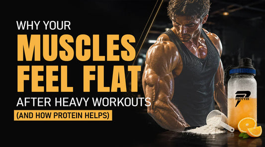 Why Your Muscles Feel Flat After Heavy Workouts (And How Protein Helps)
