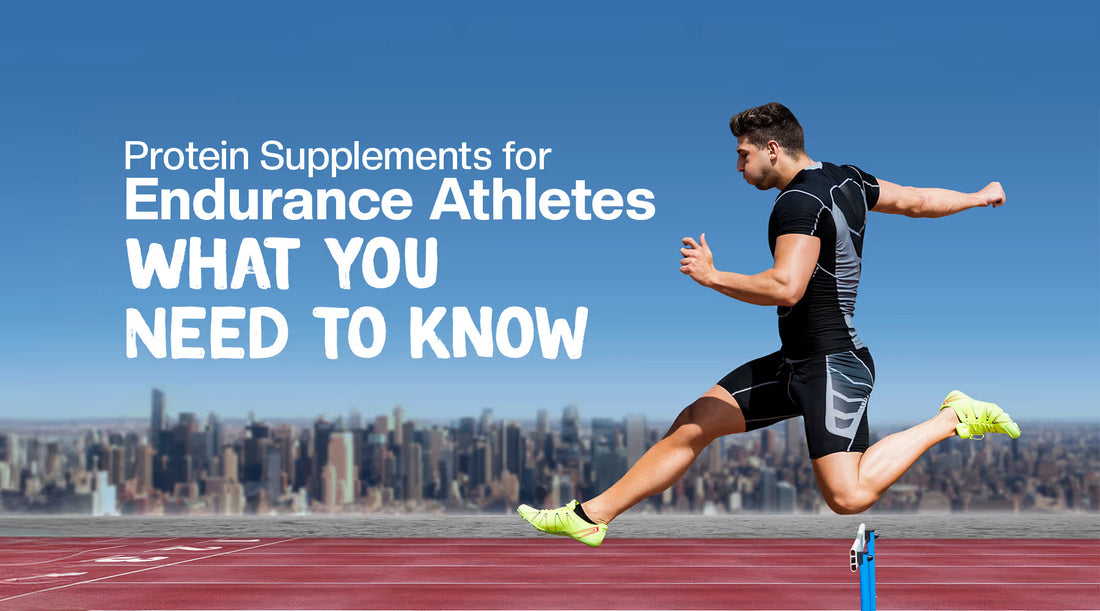 Protein Supplements for Endurance Athletes: What You Need to Know