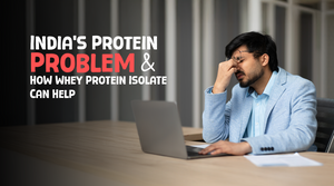 India’s Protein Problem and How Whey Protein Isolate Can Help