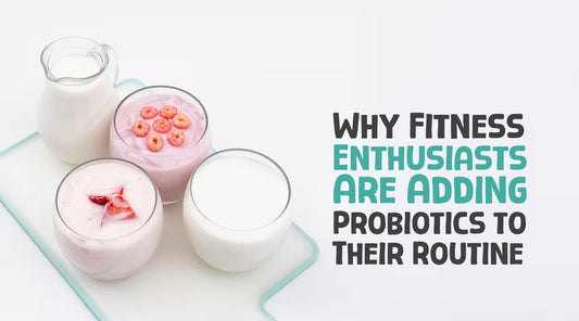 Why Fitness Enthusiasts Are Adding Probiotics to Their Routine