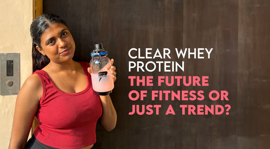 Clear Whey Protein: The Future of Fitness or Just a Trend?